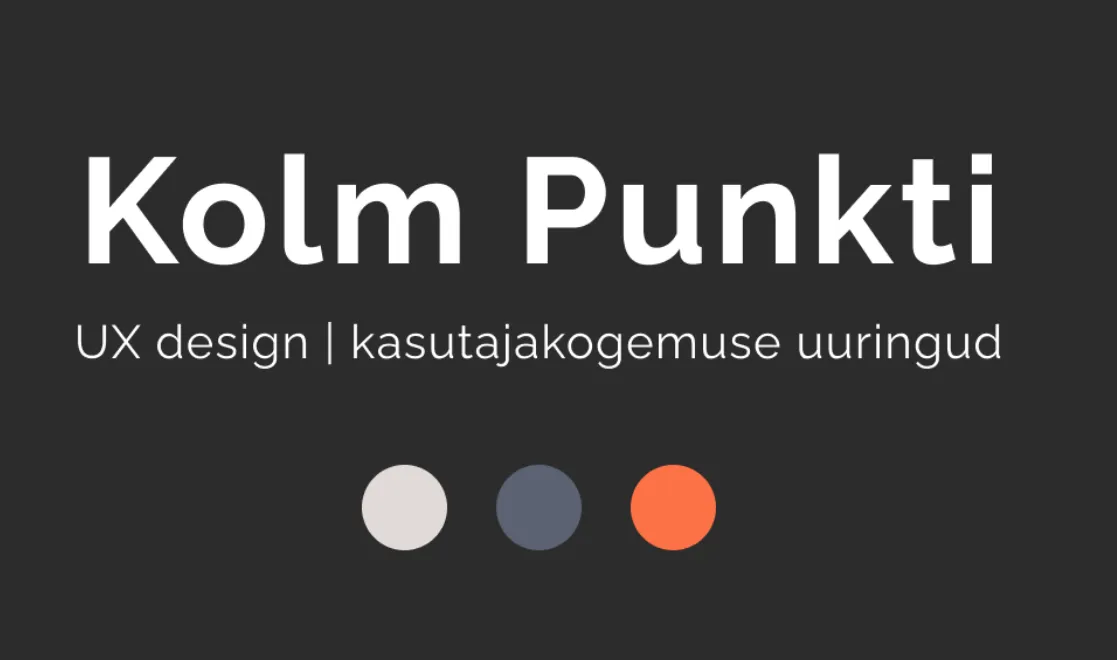 Kolm Punkti UX-uuringud tekst